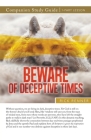 Beware of Deceptive Times Study Guide By Rick Renner Cover Image
