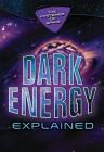 Dark Energy Explained Cover Image