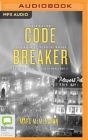 Codebreaker: The Untold Story of Richard Hayes, the Dublin Librarian Who Helped Turn the Tide of World War II By Marc McMenamin, Aidan Kelly (Read by) Cover Image