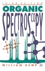 Organic Spectroscopy (Structures from Spectra Theory) By William Kemp Cover Image