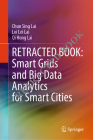 Smart Grids and Big Data Analytics for Smart Cities By Chun Sing Lai, Loi Lei Lai, Qi Hong Lai Cover Image