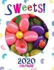 Sweets! 2020 Calendar By Sea Wall Uk Cover Image
