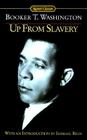 Up from Slavery By Booker T. Washington, Ishmael Reed (Introduction by) Cover Image