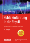 Pohls Einführung in Die Physik: Band 2: Elektrizitätslehre Und Optik By Klaus Lüders (Editor), Robert Otto Pohl (Editor) Cover Image