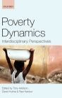 Poverty Dynamics: Interdisciplinary Perspectives Cover Image