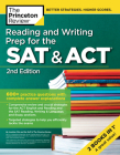 Reading and Writing Prep for the SAT & ACT, 2nd Edition: 600+ Practice Questions with Complete Answer Explanations (College Test Preparation) By The Princeton Review Cover Image