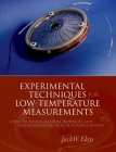 Experimental Techniques: Cryostat Design, Material Properties and Superconductor Critical-Current Testing By Jack Ekin Cover Image