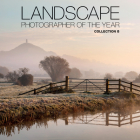 Landscape Photographer of the Year: Collection 8 Cover Image