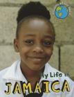 My Life in Jamaica (Children of the World) Cover Image