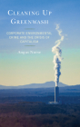 Cleaning Up Greenwash: Corporate Environmental Crime and the Crisis of Capitalism Cover Image