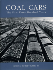 Coal Cars: The First Three Hundred Years Cover Image