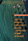 Ghosties And Ghoulies And Long-Legged Beasties And Things That Go Bump In The Night: Christian Basics for the Twenty-First Century Cover Image