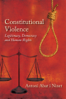 Constitutional Violence: Legitimacy, Democracy and Human Rights Cover Image