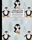 Composition Notetbook: Cute Winter Cartoon Penguins Pattern 7.5