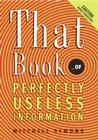 That Book: ...of Perfectly Useless Information By Mitchell Symons Cover Image