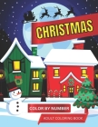 Chrismas Color by Number Adult Coloring Book By Shamoly Books Cafe Cover Image