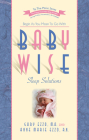 Babywise Sleep Solutions: Begin as You Mean to Go with (To the Point) By Gary Ezzo, Anne Marie Ezzo (With) Cover Image