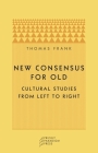 New Consensus for Old: Cultural Studies from Left to Right Cover Image