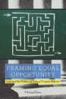 Framing Equal Opportunity: Law and the Politics of School Finance Reform Cover Image