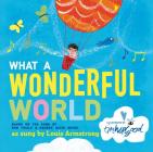What a Wonderful World By Bob Thiele, George David Weiss, Tim Hopgood (Illustrator) Cover Image