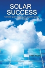Solar Success: ♦ Homes ♦ Cabins ♦ RVs ♦ By Collyn Rivers Cover Image