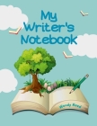 My Writer's Notebook: 70+ Prompts for Writing By Wendy Reed Cover Image