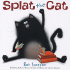 Splat the Cat By Rob Scotton, Rob Scotton (Illustrator) Cover Image