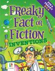 Freaky Fact or Fiction Inventions By Hinkler Books (Created by) Cover Image