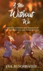 A Me Without We: A Collection of Stories and Resources on Twin Life, Twin Loss and Twinless Living. Cover Image