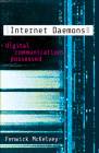 Internet Daemons: Digital Communications Possessed (Electronic Mediations) By Fenwick McKelvey Cover Image