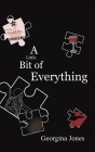 A Little Bit of Everything By Georgina Jones Cover Image