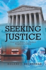 Seeking Justice: Courtroom Drama in a Medical Malpractice Setting Cover Image