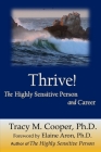 Thrive: The Highly Sensitive Person and Career By Tracy Cooper Cover Image
