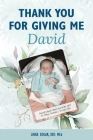 Thank You for Giving me David By Linda Edgar Cover Image