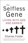 The Selfless Gene: Living with God and Darwin Cover Image