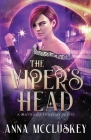 The Viper's Head: A Fast-Paced Action-Packed Urban Fantasy Novel By Anna McCluskey Cover Image