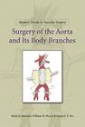 Modern Trends in Vascular Surgery: Surgery of the Aorta and Its Body Branches Cover Image