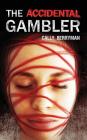 The Accidental Gambler Cover Image