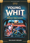 Young Whit and the Thieves of Barrymore Cover Image