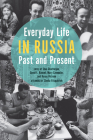 Everyday Life in Russia Past and Present Cover Image
