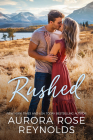 Rushed (Adventures in Love #1) By Aurora Rose Reynolds Cover Image
