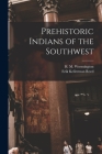 Prehistoric Indians of the Southwest Cover Image