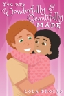 You Are Wonderfully & Beautifully Made Cover Image