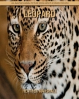 Leopard: An Amazing Animal Picture Book about Leopard for Kids Cover Image