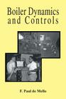 Boiler Dynamics and Controls By F. Paul De Mello Cover Image