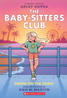Dawn on the Coast: A Graphic Novel (The Baby-sitters Club #19) (The Baby-Sitters Club Graphix) By Arley Nopra (Adapted by), Arley Nopra (Illustrator), Ann M. Martin Cover Image