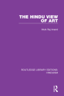 The Hindu View of Art By Mulk Raj Anand Cover Image