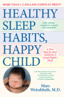 Healthy Sleep Habits, Happy Child, 5th Edition: A New Step-by-Step Guide for a Good Night's Sleep By Marc Weissbluth, M.D. Cover Image