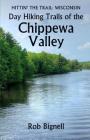 Day Hiking Trails of the Chippewa Valley Cover Image