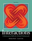Interactions: Collaboration Skills for School Professionals, Enhanced Pearson Etext with Loose-Leaf Version -- Access Code Package Cover Image